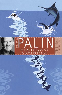 Cover Michael Palin's Hemingway Adventure