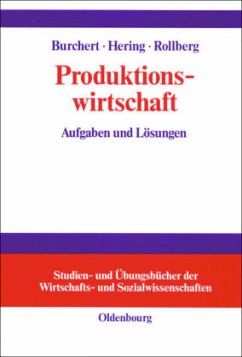 Produktionswirtschaft - Burchert / Hering / Rollberg (Hgg.)