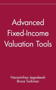 Advanced Fixed-Income Valuation Tools - Jegadeesh, Narasimhan; Tuckman, Bruce