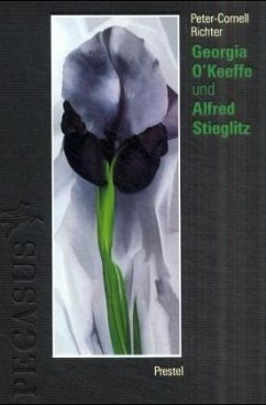 Georgia O'Keeffe und Alfred Stieglitz - Richter, Peter-Cornell