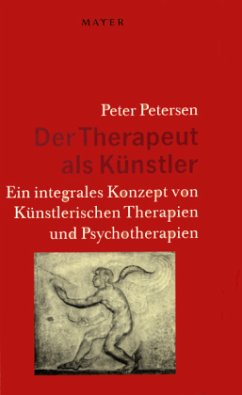 Der Therapeut als Künstler - Petersen, Peter