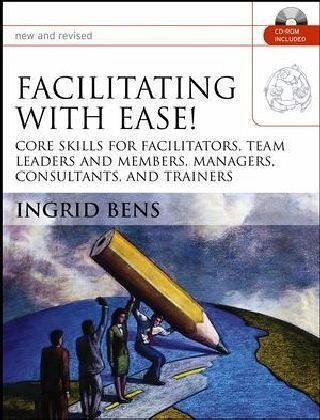 Facilitating with Ease!, w. CD-ROM Facilitating with Ease!, w. CD-ROM