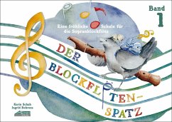 Der Blockflötenspatz - Schuh, Karin; Behrens, Ingrid