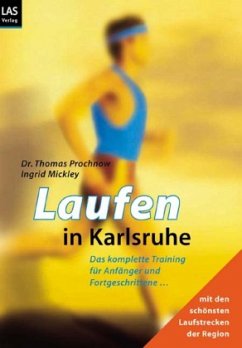 Laufen in Karlsruhe - Prochnow, Thomas; Welz, Rainer