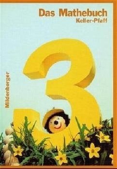 Cover 3. Schuljahr, Schülerbuch, Ausgabe für Hamburg, Hessen, Rheinland-Pfalz, Saarland, Sachsen, Sachsen-Anhalt, Schleswig-Ho / Das Mathebuch