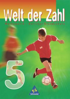 5. Schuljahr / Die Welt der Zahl, Ausgabe Grundschule Berlin