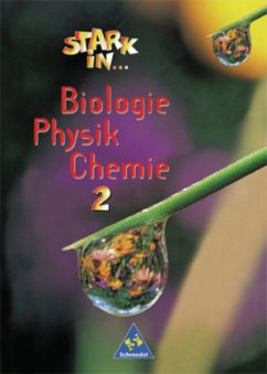 Schülerband, Lernstufe 7 bis 9 / Stark in ... Biologie / Physik / Chemie 2
