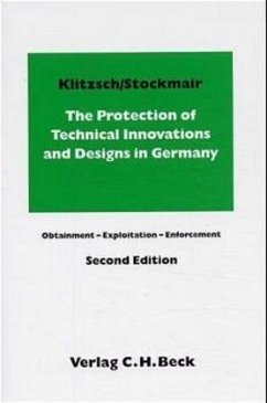 The Protection of Technical Innovations and Designs in Germany - Klitzsch, Gottfried; Stockmair, Wilfried