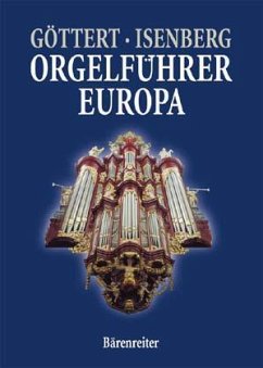 Orgelführer Europa - Isenberg, Eckhard;Göttert, Karl H