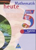5. Schuljahr / Mathematik heute, Regelschule Thüringen 5. Schuljahr / Mathematik heute, Regelschule Thüringen