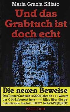Und das Grabtuch ist doch echt - Siliato, Maria Gr.