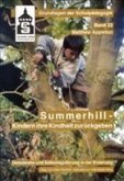 Summerhill - Kindern ihre Kindheit zurückgeben