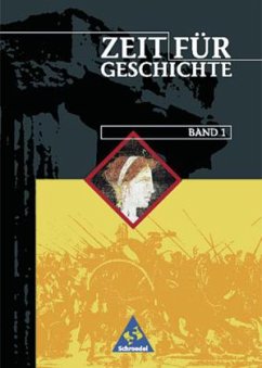 Klasse 6 / Zeit für Geschichte, Ausgabe A für Hessen und Nordrhein-Westfalen Bd.1