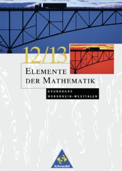 12./13. Schuljahr, Grundkurs / Elemente der Mathematik, Gymnasiale Oberstufe Nordrhein-Westfalen