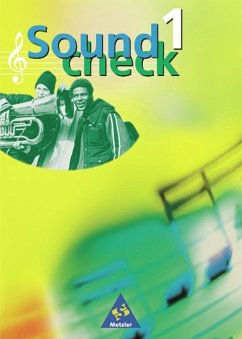 Soundcheck 1. Schülerbuch. Neubearbeitung. Baden-Württemberg, Rheinland-Pfalz, Saarland - Bauer, Jörg;Bott, Antonia;Franz, Petra
