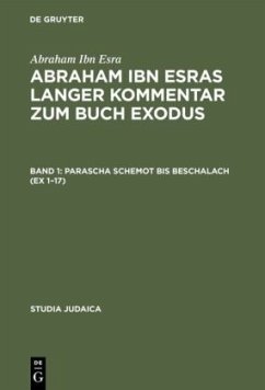 Abraham ibn Esras langer Kommentar zum Buch Exodus - Abraham Ibn Esra