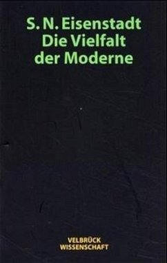 Die Vielfalt der Moderne - Eisenstadt, Shmuel N.