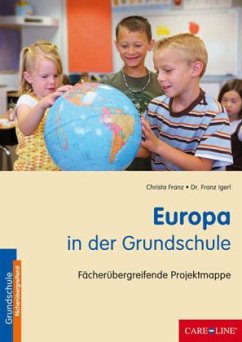 Europa in der Grundschule - Franz, Christa;Igerl, Franz