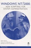 Windows NT/2000 ADSI Scripting for System Administration