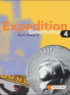 Cover Klasse 10 / Expedition Geschichte, Ausgabe Berlin Bd.4