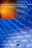 Handbuch der Wissenschaftspreise und Forschungsstipendien einschließlich Innovations- und Erfinderpreise