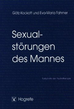 Sexualstörungen des Mannes - Kockott, Götz;Fahrner, Eva-Maria