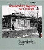 Unentbehrliche Requisiten der Grossstadt