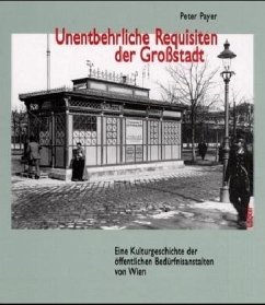 Unentbehrliche Requisiten der Grossstadt - Payer, Peter