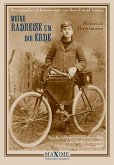 Meine Radreise um die Erde vom 2. Mai 1895 bis 16. August 1897