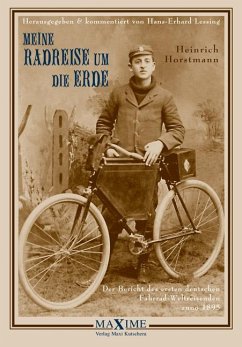 Meine Radreise um die Erde vom 2. Mai 1895 bis 16. August 1897 - Horstmann, Heinrich