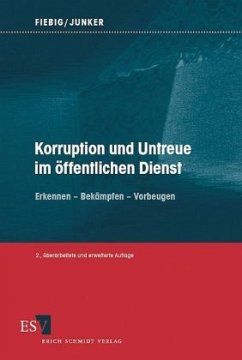 Korruption und Untreue im öffentlichen Dienst - Fiebig, Helmut;Junker, Heinrich