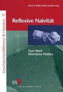 Reflexive Naivität - Müller, Maria E. / Ulrike Vedder (Hgg.)