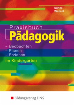 Praxisbuch Pädagogik - Kühne, Norbert;Wenzel, Peter