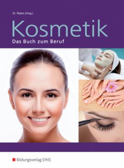 Kosmetik / Kosmetik - Das Buch zum Beruf