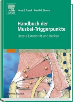 Untere Extremität und Becken / Handbuch der Muskel-Triggerpunkte Bd.2 - Travell, Janet G.; Simons, David G.; Simons, Lois S.