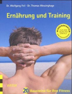 Ernährung und Training fürs Leben - Feil, Wolfgang; Wessinghage, Thomas