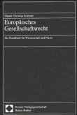 Europäisches Gesellschaftsrecht, Ein Handbuch für Wissenschaft und Praxis