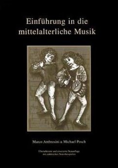 Einführung in die mittelalterliche Musik - Ambrosini, Marco;Posch, Michael