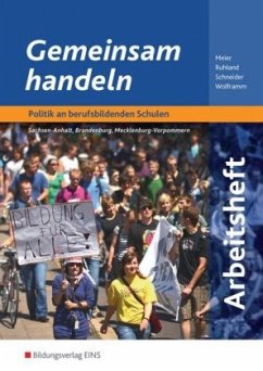 Arbeitsblätter / Gemeinsam handeln, Ausgabe Sachsen-Anhalt, Brandenburg und Mecklenburg-Vorpommern