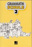 Lehrbuch / Grammatikschule Bd.2