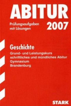 Cover Geschichte, Grund- und Leistungskurs Gymnasium Brandenburg / Abitur 2007