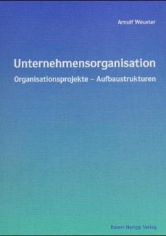 Unternehmensorganisation - Weuster, Arnulf