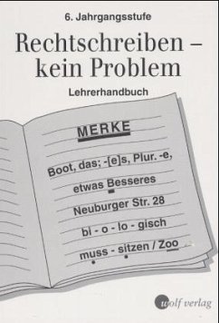 6. Jahrgangsstufe, Lehrerhandbuch / Rechtschreiben - kein Problem