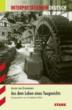 Josef von Eichendorff 'Aus dem Leben eines Taugenichts'