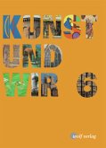 Jahrgangsstufe 6 / Kunst und Wir