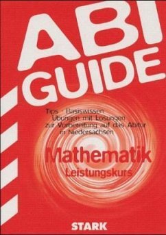 Mathematik, Leistungskurs / Abi-Guide - Heers, Joachim; Krah, Jürgen; Kühl, Rainer; Riehl, Gerd