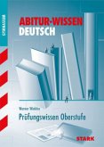 Abitur-Wissen - Deutsch Prüfungswissen Oberstufe