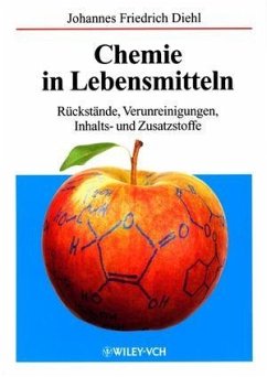 Chemie in Lebensmitteln - Diehl, Johannes F.
