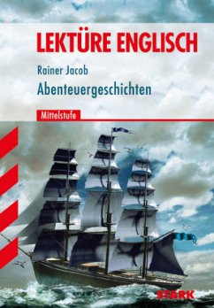 Abenteuergeschichten - Jacob, Rainer
