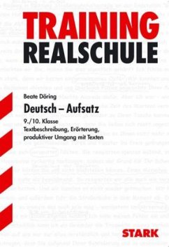 Deutsch - Aufsatz 9./10. Klasse, neue Rechtschreibung - Döring, Beate